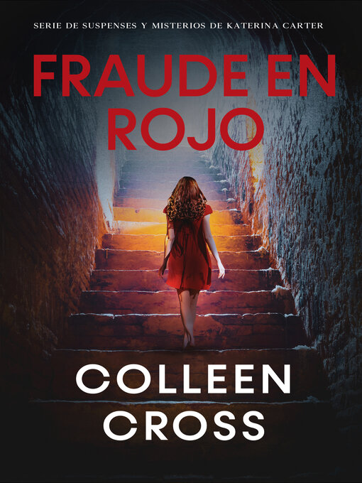 Title details for Fraude en rojo by Colleen Cross - Available